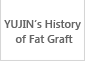 YUJIN's History of Fat Graft